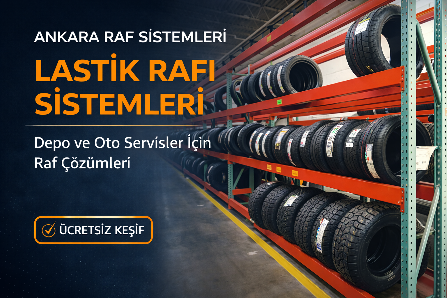 lastik rafı sistemleri depo ve oto servisler için lastik depolama raf sistemi