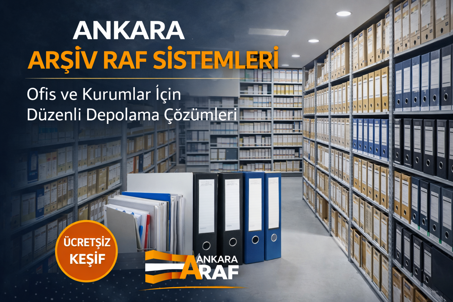 ankara arşiv raf sistemleri ofis ve kurumlar için arşiv depolama raf çözümleri