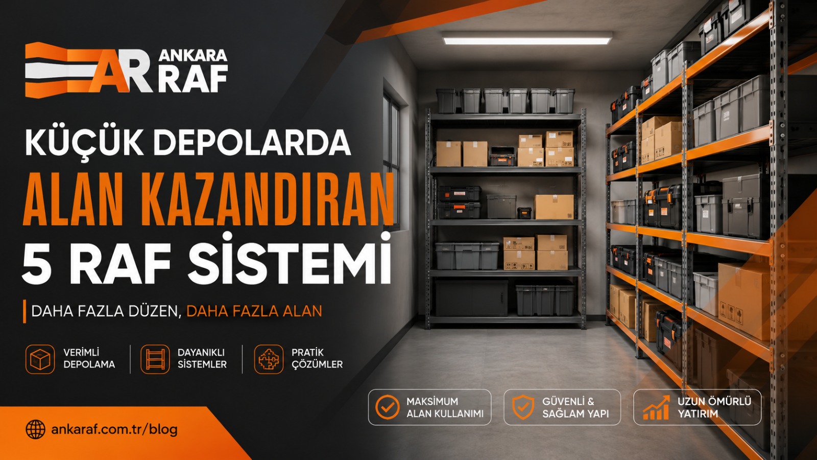 Küçük depolarda alan kazandıran 5 raf sistemi blog kapak görseli