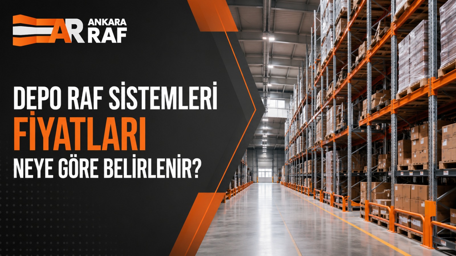 Depo raf sistemleri fiyatları neye göre belirlenir blog kapak görseli